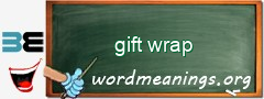 WordMeaning blackboard for gift wrap